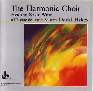 David Hykes & The Harmonic Choir - Hearing Solar Winds (1988)