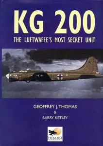KG 200: The Luftwaffe's Most Secret Unit (Repost)