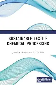Sustainable Textile Chemical Processing