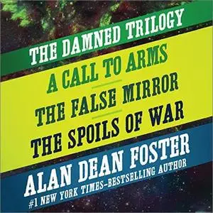 The Damned Trilogy: A Call to Arms, The False Mirror, and The Spoils of War [Audiobook]