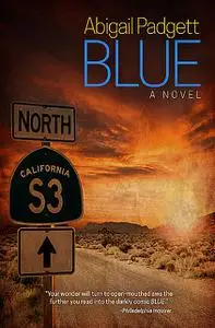 «Blue» by Abigail Padgett