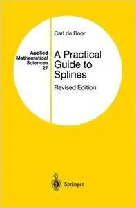 A Practical Guide to Splines