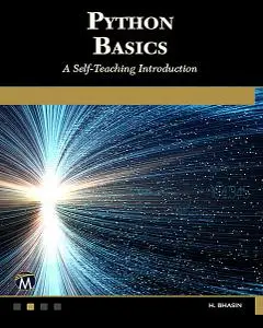 Python Basics: A Self-Teaching Introduction  (Repost)