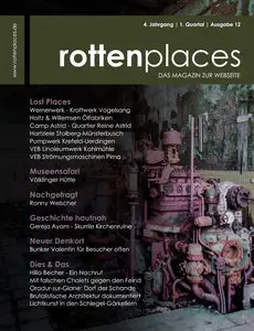 Rottenplaces Magazin - Nr.1 2016