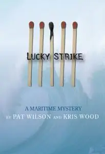«Lucky Strike» by Kris Wood, Pat Wilson