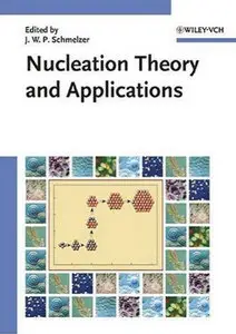Nucleation Theory and Applications (repost)