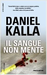 Il sangue non mente - Daniel Kalla (Repost)