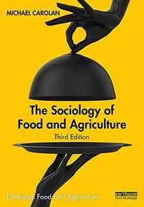 The Sociology of Food and Agriculture, 3rd Edition