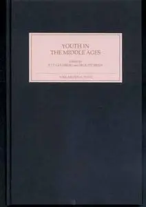 Youth in the Middle Ages by P.J.P. Goldberg