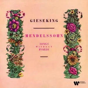 Walter Gieseking - Mendelssohn- Songs Without Words (2023) [Official Digital Download 24/192]