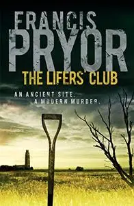 THE LIFERS' CLUB. An Ancient Site, A Modern Murder.