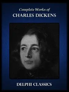 Delphi Complete Works of Charles Dickens, 12 edition