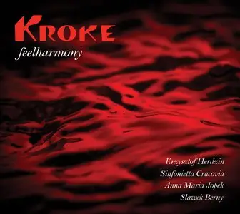 Kroke - Feelharmony (2012) {EMI} (16-44 Official DD)