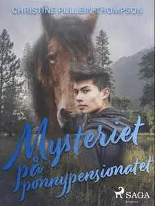 «Mysteriet på ponnypensionatet» by Christine Pullein Thompson