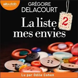 Grégoire Delacourt, "La liste 2 mes envies"