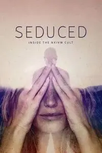 Seduced: Inside the NXIVM Cult S01E03