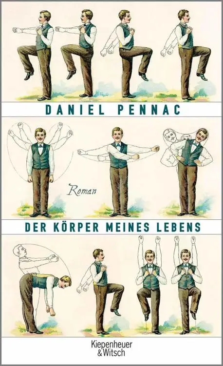 Daniel Pennac - Der Körper meines Lebens