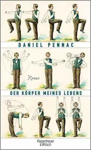 Daniel Pennac - Der Körper meines Lebens
