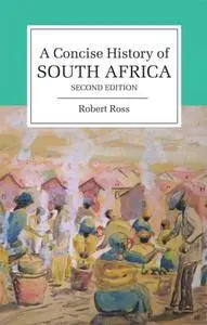 A Concise History of South Africa, 2nd Edition