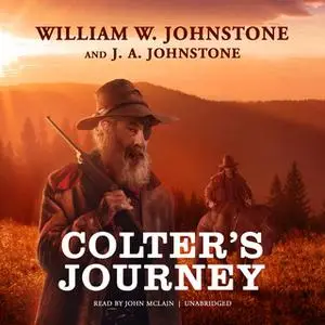 «Colter's Journey» by J.A. Johnstone,William W. Johnstone