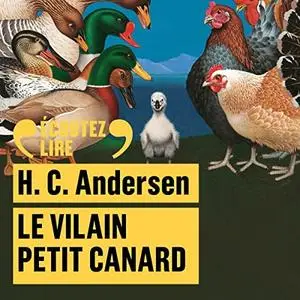 Hans Christian Andersen, "Le vilain petit canard"