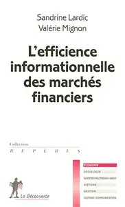 L'efficience informationnelle des marchés financiers by Valérie Mignon