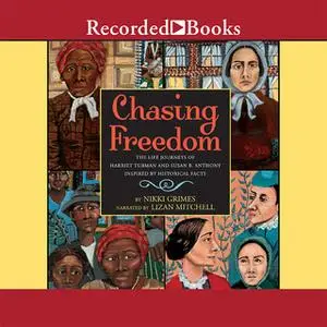 «Chasing Freedom» by Nikki Grimes