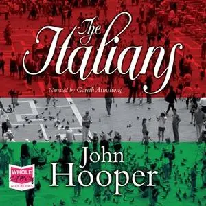 «The Italians» by John Hooper