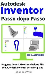 Autodesk Inventor | Passo dopo Passo