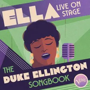 Ella Fitzgerald - Ella Live on Stage: The Duke Ellington Songbook (2022)