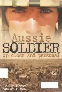 Aussie Soldier - Up Close and Personal