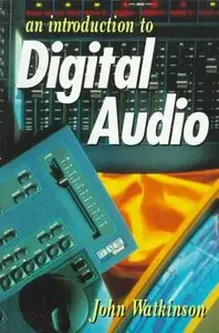 An Introduction to Digital Audio (repost)
