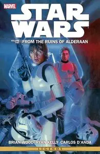 Star Wars v02 - From the Ruins of Alderaan (2015, Marvel Edition)