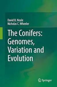 The Conifers: Genomes, Variation and Evolution (Repost)