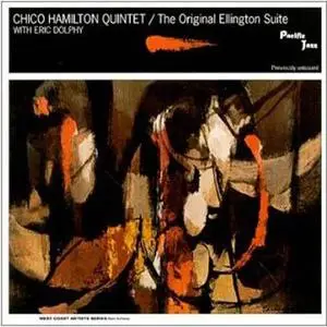 Chico Hamilton: The Original Ellington Suite