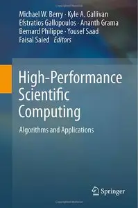 High-Performance Scientific Computing: Algorithms and Applications