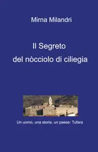 Il segreto del nòcciolo di ciliegia