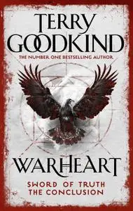 «Warheart» by Terry Goodkind