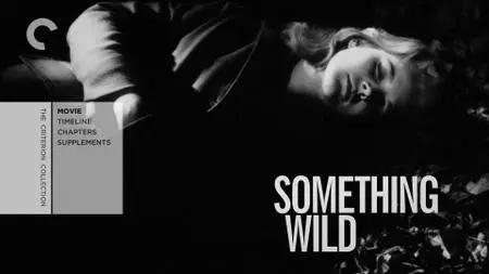 Something Wild (1961) [Criterion Collection]