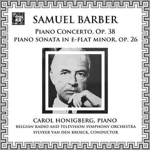 Carol Honigberg - Barber: Piano Concerto, Op. 38; Piano Sonata in E-Flat Minor, Op. 26 (2022) [Official Digital Download 24/96]