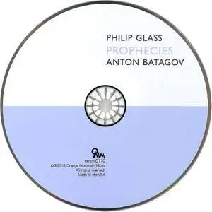 Anton Batagov - Philip Glass: Prophecies (2016)