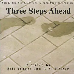 San Diego State University Jazz Ensemble - Three Steps Ahead (1997)