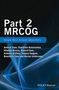 Part 2 MRCOG: Single Best Answer Questions (repost)