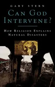 Can God Intervene?: How Religion Explains Natural Disasters (Repost)