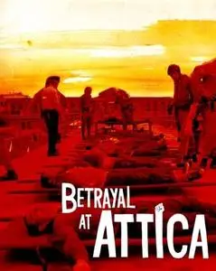 Betrayal at Attica (2021)