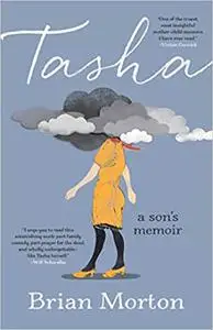 Tasha: A Son's Memoir