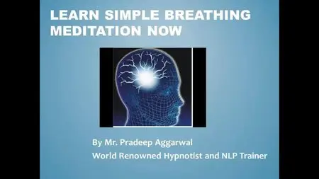 Learn Simple Breathing Meditation Now