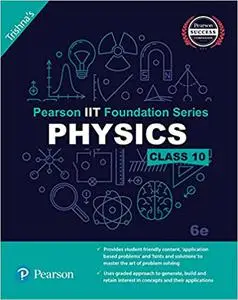 Pearson IIT Foundation Physics Class 10