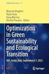 Optimization in Green Sustainability and Ecological Transition