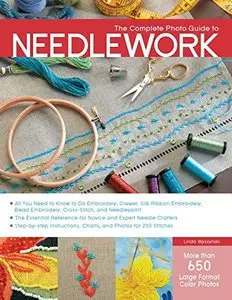 The Complete Photo Guide to Needlework [Repost]